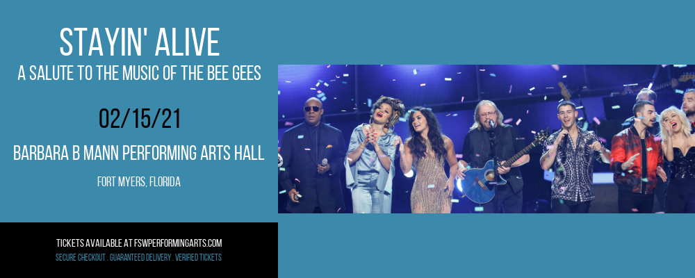 Stayin' Alive - A Salute To The Music of The Bee Gees at Barbara B Mann Performing Arts Hall tickets Stayin' Alive - A Salute To The Music of The Bee Gees at Barbara B Mann Performing Arts Hall