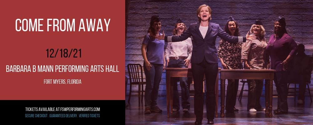 Come From Away at Barbara B Mann Performing Arts Hall tickets Come From Away at Barbara B Mann Performing Arts Hall