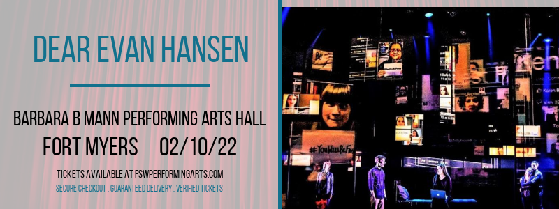 Dear Evan Hansen at Barbara B Mann Performing Arts Hall tickets Dear Evan Hansen at Barbara B Mann Performing Arts Hall