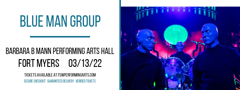 Blue Man Group at Barbara B Mann Performing Arts Hall