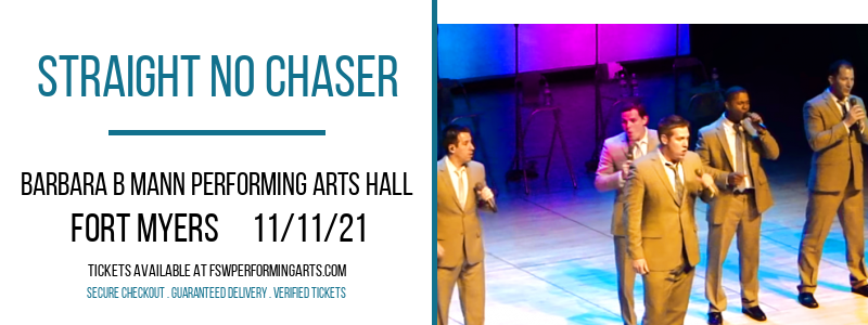 Straight No Chaser at Barbara B Mann Performing Arts Hall