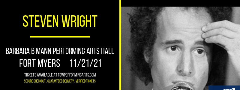 Steven Wright at Barbara B Mann Performing Arts Hall tickets Steven Wright at Barbara B Mann Performing Arts Hall