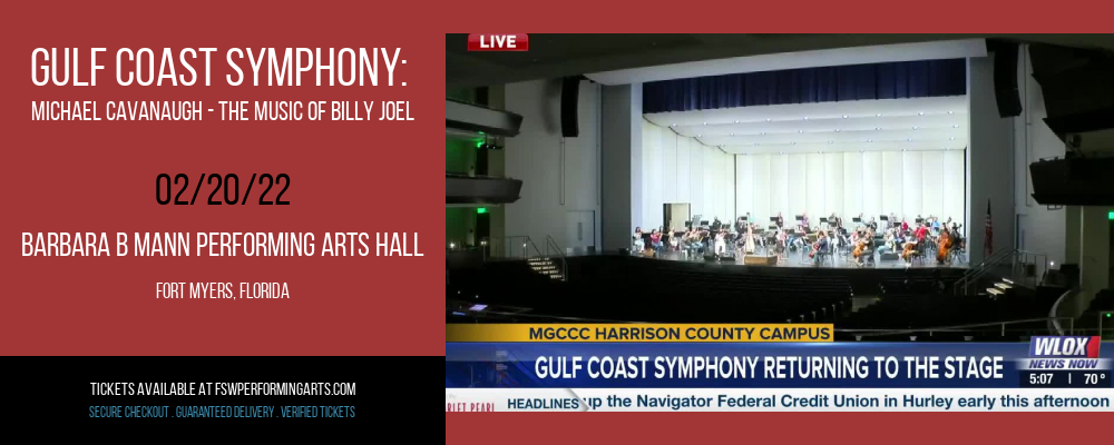Gulf Coast Symphony: Michael Cavanaugh - The Music of Billy Joel at Barbara B Mann Performing Arts Hall