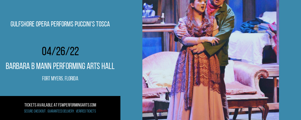 Gulfshore Opera Performs Puccini's Tosca at Barbara B Mann Performing Arts Hall