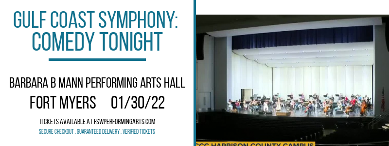 Gulf Coast Symphony: Comedy Tonight at Barbara B Mann Performing Arts Hall