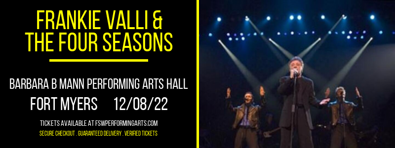 Frankie Valli & The Four Seasons at Barbara B Mann Performing Arts Hall