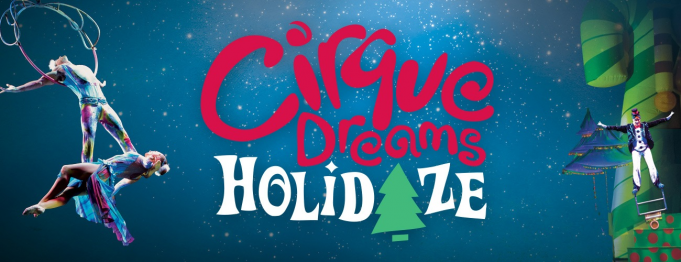 Cirque Dreams: Holidaze at Barbara B Mann Performing Arts Hall