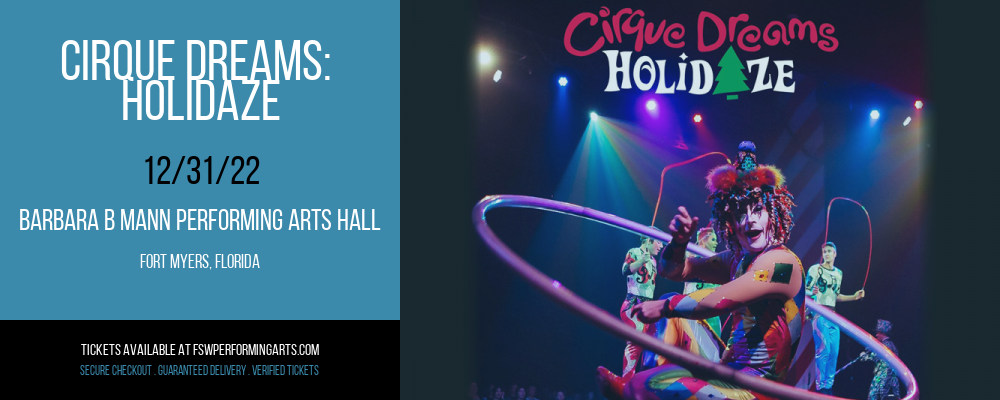 Cirque Dreams: Holidaze at Barbara B Mann Performing Arts Hall