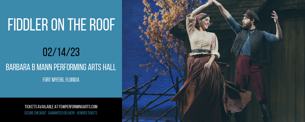 Fiddler On The Roof at Barbara B Mann Performing Arts Hall