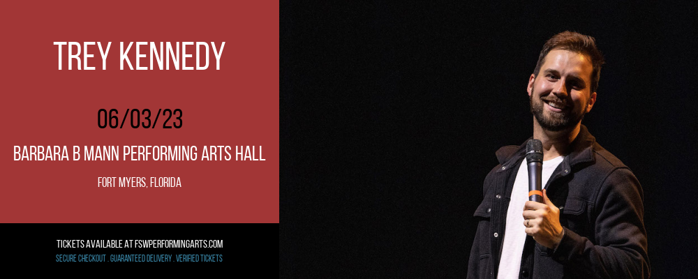 Trey Kennedy at Barbara B Mann Performing Arts Hall tickets Trey Kennedy at Barbara B Mann Performing Arts Hall