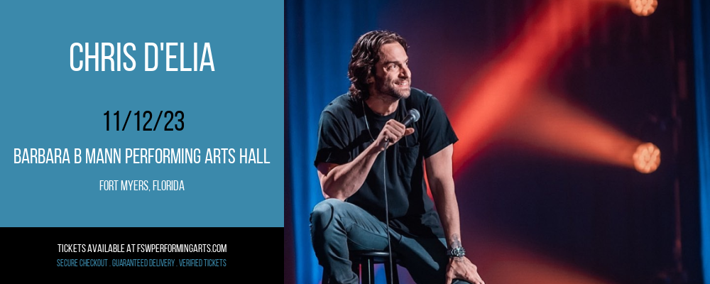 Chris D'Elia at Barbara B Mann Performing Arts Hall