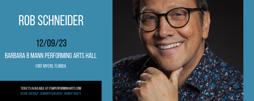 Rob Schneider at Barbara B Mann Performing Arts Hall