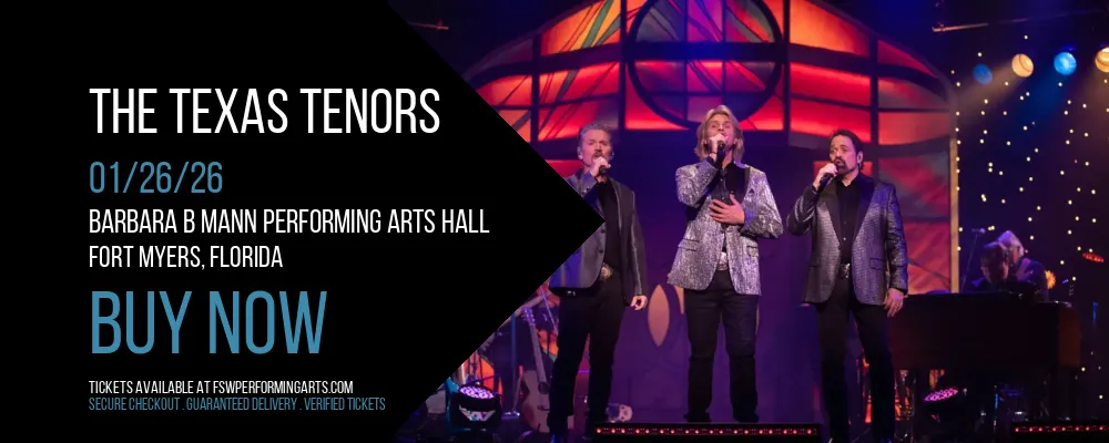 The Texas Tenors at Barbara B Mann Performing Arts Hall