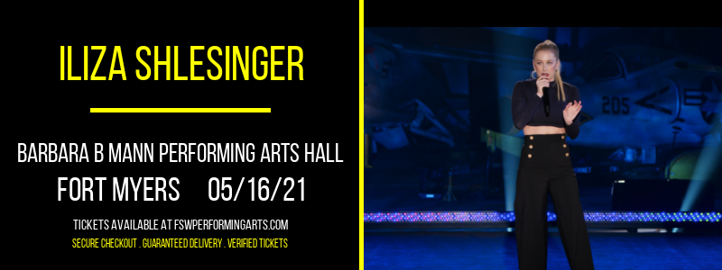 Iliza Shlesinger at Barbara B Mann Performing Arts Hall tickets Iliza Shlesinger at Barbara B Mann Performing Arts Hall