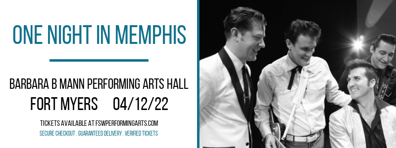 One Night In Memphis at Barbara B Mann Performing Arts Hall tickets One Night In Memphis at Barbara B Mann Performing Arts Hall