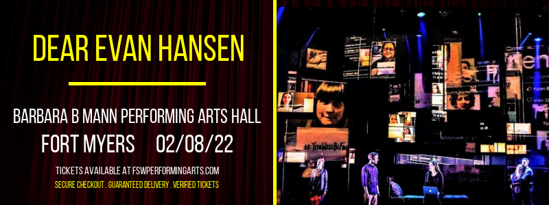 Dear Evan Hansen at Barbara B Mann Performing Arts Hall tickets Dear Evan Hansen at Barbara B Mann Performing Arts Hall