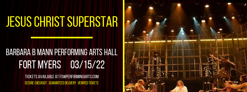 Jesus Christ Superstar at Barbara B Mann Performing Arts Hall