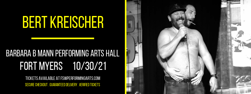 Bert Kreischer at Barbara B Mann Performing Arts Hall tickets Bert Kreischer at Barbara B Mann Performing Arts Hall