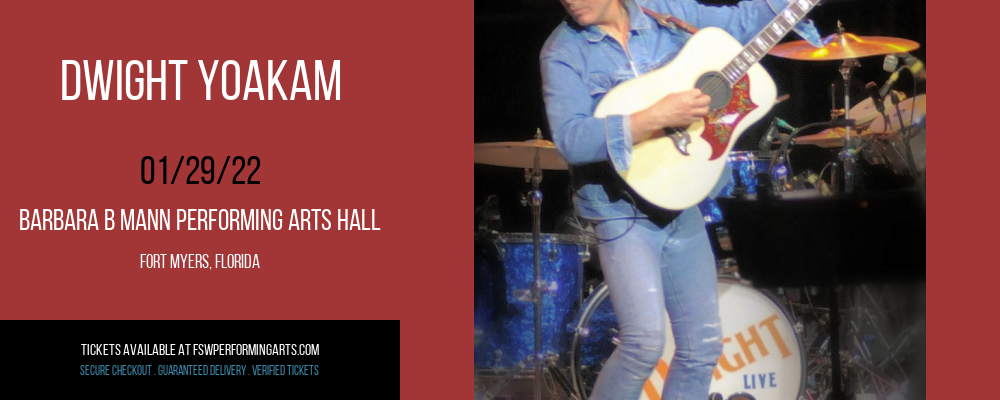 Dwight Yoakam at Barbara B Mann Performing Arts Hall tickets Dwight Yoakam at Barbara B Mann Performing Arts Hall
