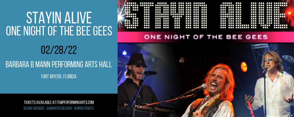 Stayin Alive - One Night of the Bee Gees at Barbara B Mann Performing Arts Hall
