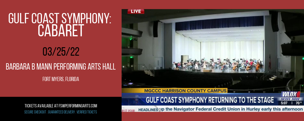 Gulf Coast Symphony: Cabaret at Barbara B Mann Performing Arts Hall tickets Gulf Coast Symphony: Cabaret at Barbara B Mann Performing Arts Hall