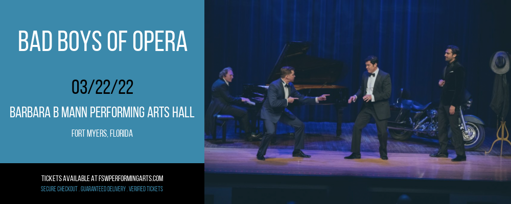 Bad Boys of Opera at Barbara B Mann Performing Arts Hall tickets Bad Boys of Opera at Barbara B Mann Performing Arts Hall