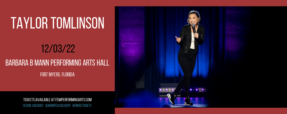 Taylor Tomlinson at Barbara B Mann Performing Arts Hall tickets Taylor Tomlinson at Barbara B Mann Performing Arts Hall