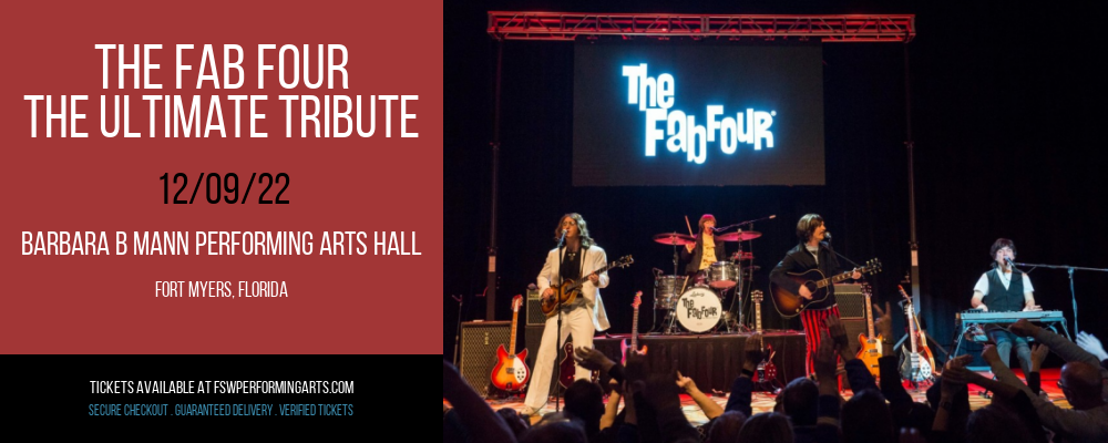The Fab Four - The Ultimate Tribute at Barbara B Mann Performing Arts Hall