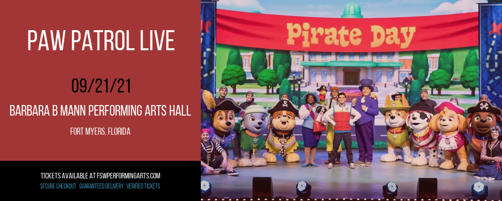 PAW Patrol Live [CANCELLED] at Barbara B Mann Performing Arts Hall