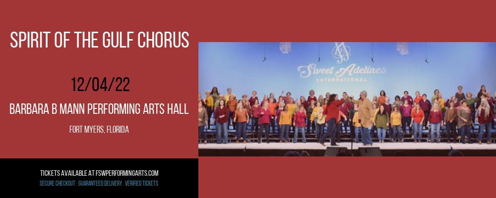 Spirit of the Gulf Chorus at Barbara B Mann Performing Arts Hall