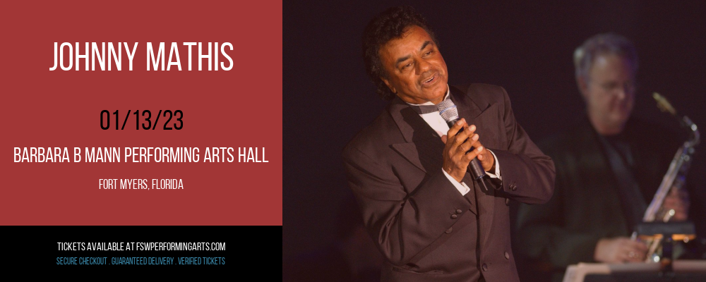 Johnny Mathis at Barbara B Mann Performing Arts Hall