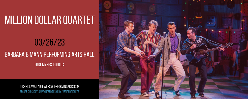 Million Dollar Quartet at Barbara B Mann Performing Arts Hall tickets Million Dollar Quartet at Barbara B Mann Performing Arts Hall
