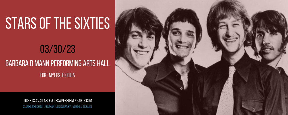 Stars Of The Sixties at Barbara B Mann Performing Arts Hall tickets Stars Of The Sixties at Barbara B Mann Performing Arts Hall