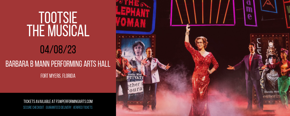 Tootsie - The Musical at Barbara B Mann Performing Arts Hall tickets Tootsie - The Musical at Barbara B Mann Performing Arts Hall