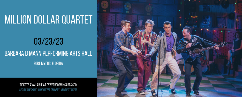 Million Dollar Quartet at Barbara B Mann Performing Arts Hall tickets Million Dollar Quartet at Barbara B Mann Performing Arts Hall