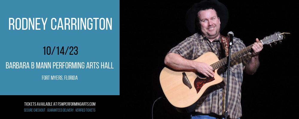 Rodney Carrington at Barbara B Mann Performing Arts Hall