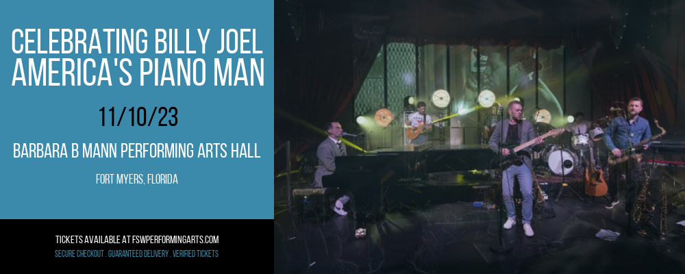 Celebrating Billy Joel - America's Piano Man at Barbara B Mann Performing Arts Hall