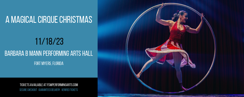A Magical Cirque Christmas at Barbara B Mann Performing Arts Hall