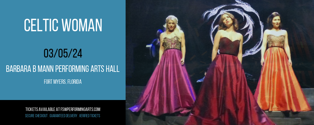 Celtic Woman at Barbara B Mann Performing Arts Hall