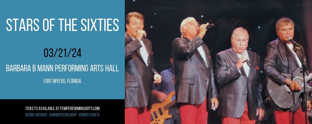 Stars Of The Sixties at Barbara B Mann Performing Arts Hall