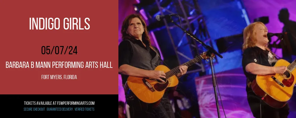 Indigo Girls at Barbara B Mann Performing Arts Hall