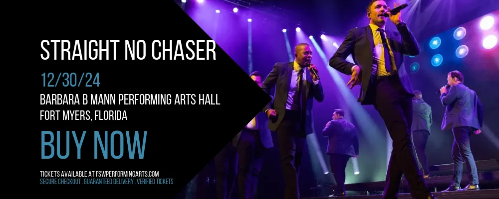 Straight No Chaser at Barbara B Mann Performing Arts Hall