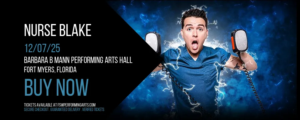 Nurse Blake at Barbara B Mann Performing Arts Hall