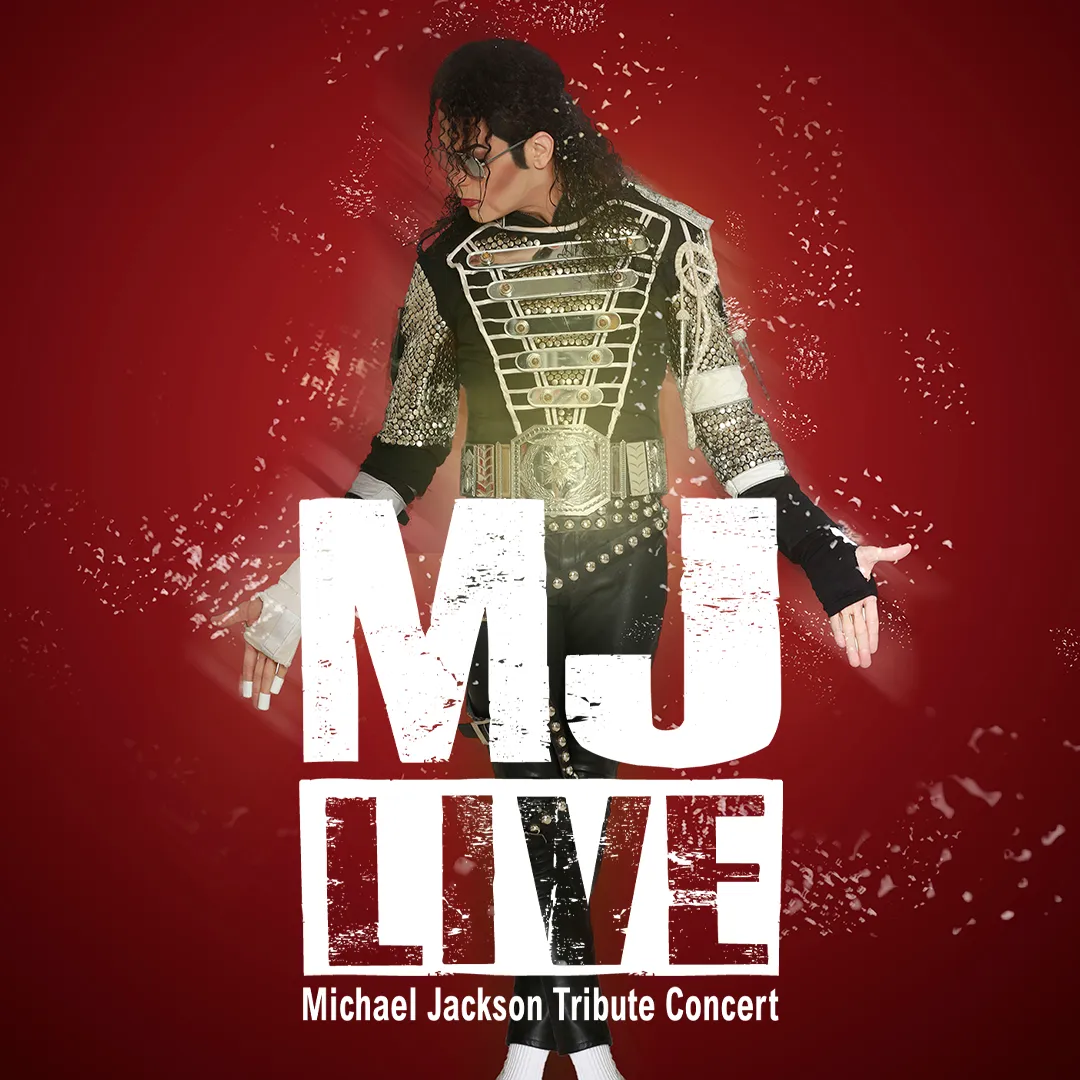 MJ Live – Michael Jackson Tribute