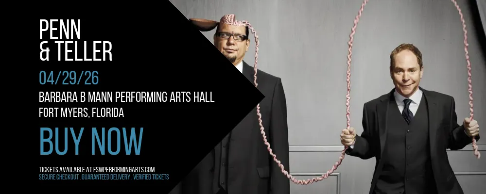 Penn & Teller at Barbara B Mann Performing Arts Hall